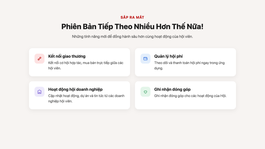 Sắp ra mắt: kết nối giao thương, quản lý hội phí, hoạt động hội doanh nghiệp, ghi nhận đóng góp